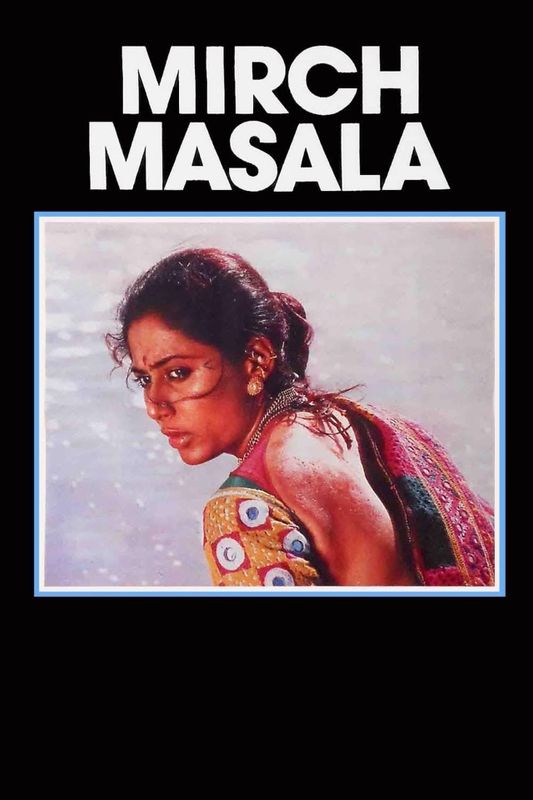 Mirch Masala and Introduction to Smita Patil